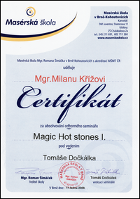 Magic Hot stones I.